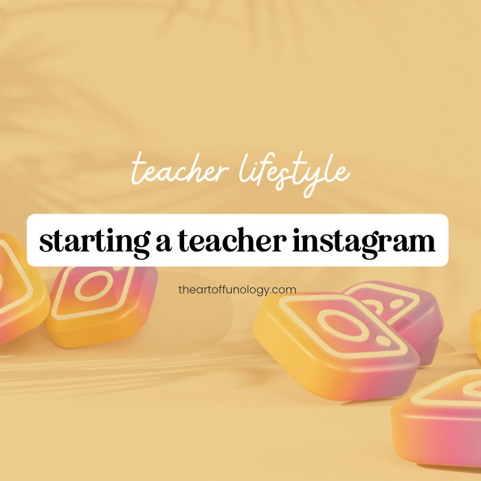 Starting a Teachergram: 5 MUST DOs for Creating a Teacher Instagram