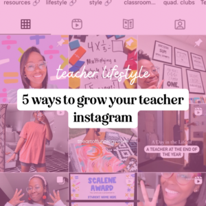 5 ways to grow your teacher instagram